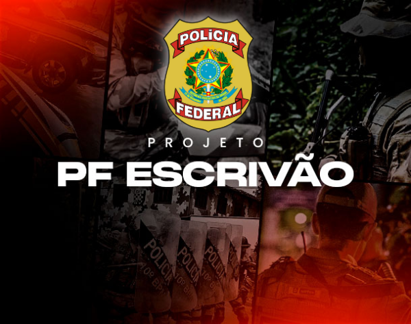 Projeto Escrivão PF (assinatura)