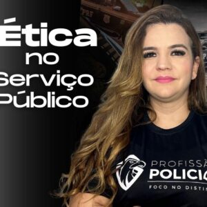 Ética no Serviço Público